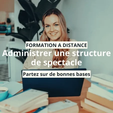 Formation en administration du spectacle vivant en visioconférence
